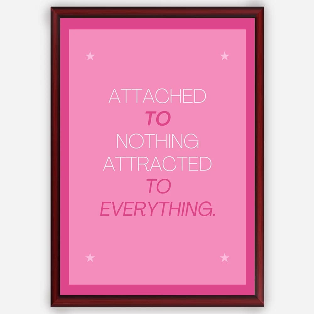 Attached to Nothing, Attracted to Everything - Wall Art A3 Size (297 x 420 mm) image 3