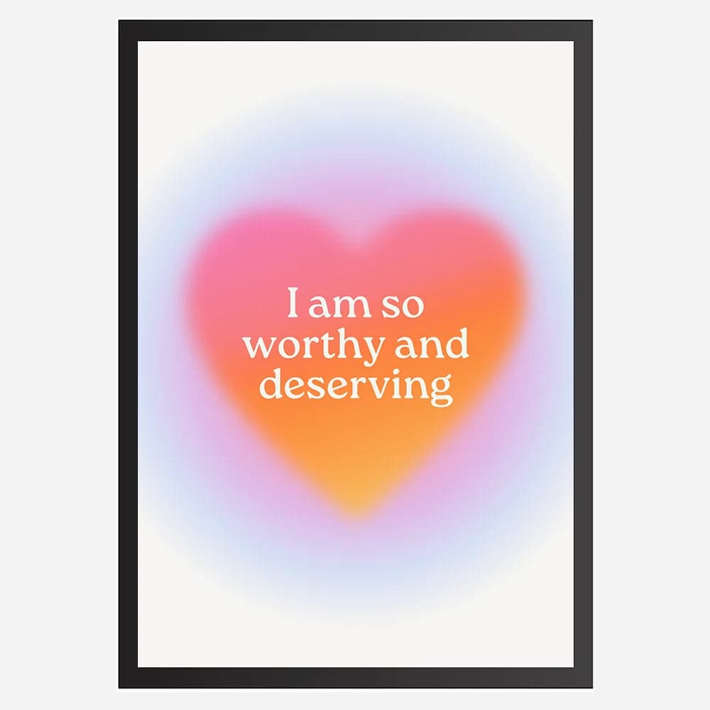 I am so worthy and deserving - Wall Art A3 Size Photo Frame (297 x 420 mm) image 2