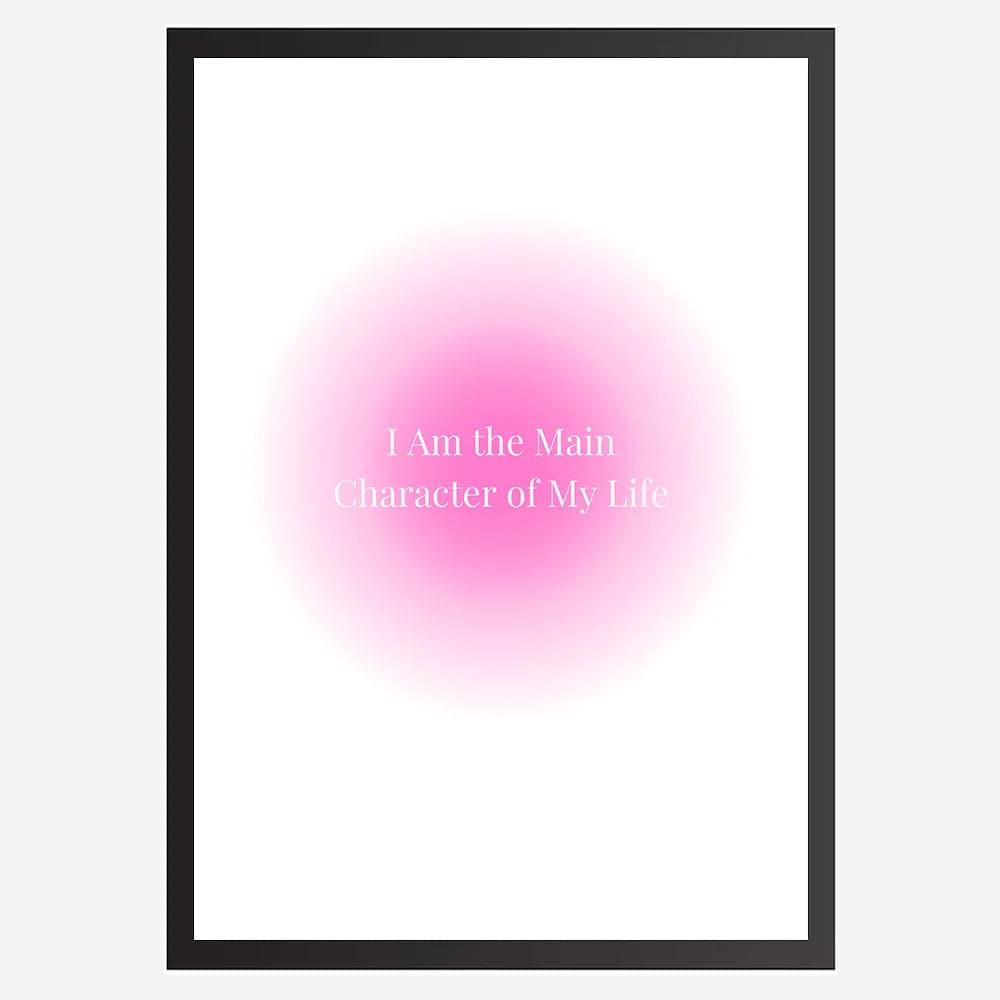 I am the main character of my life - Wall Art A3 Size Photo Frame (297 x 420 mm) image 1
