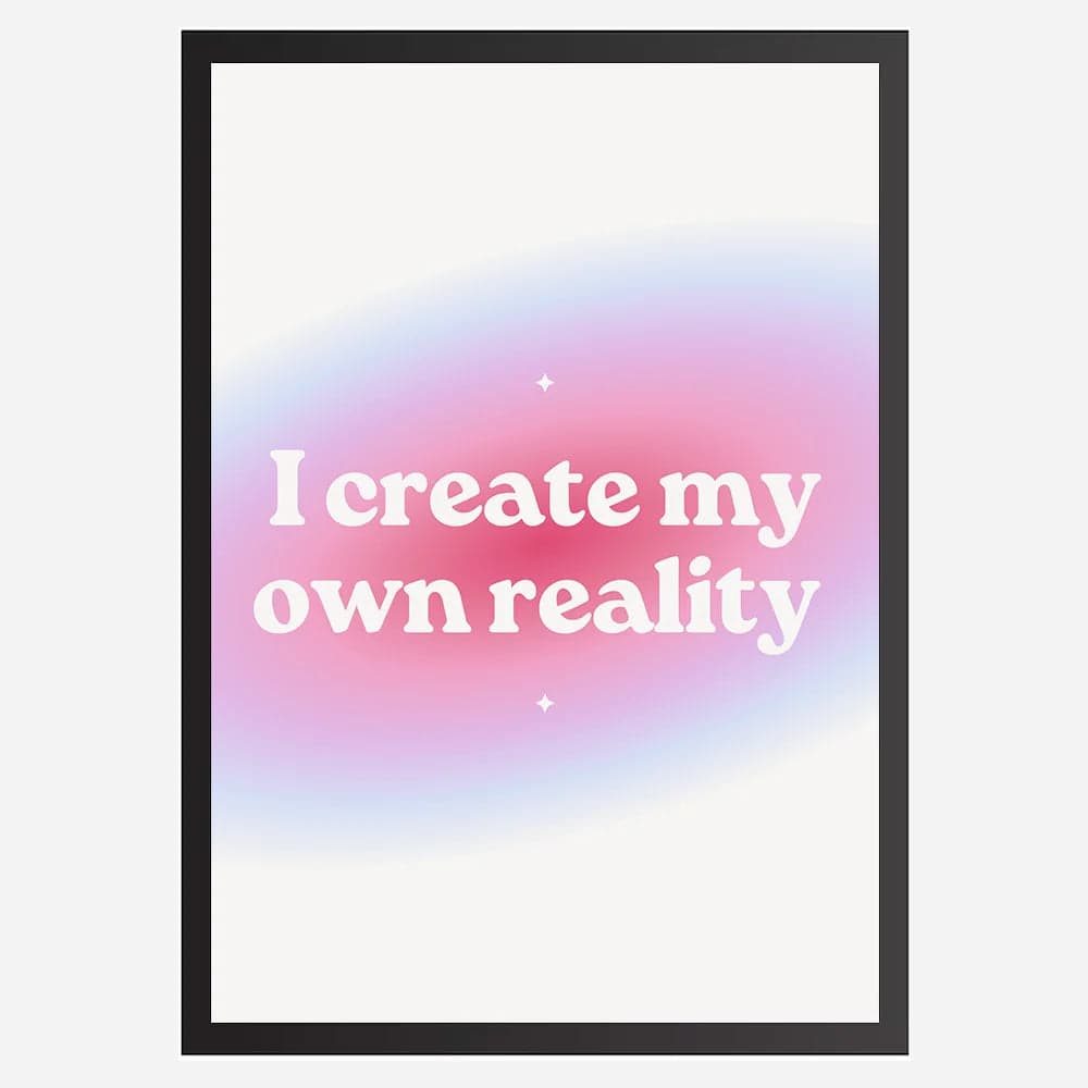 I create my own reality - Wall Art A3 Size Photo Frame (297 x 420 mm) image 1