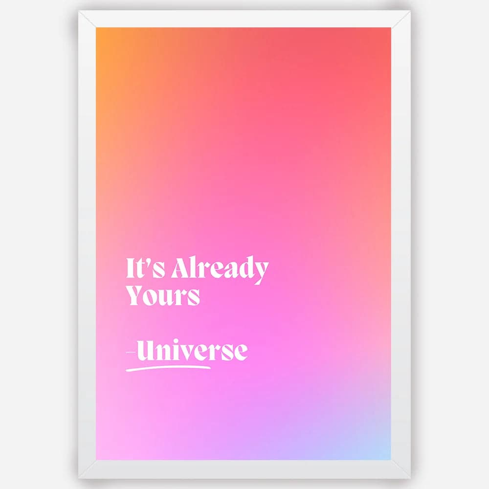 It's Already Yours - Wall Art A3 Size Photo Frame (297 x 420 mm) image 1