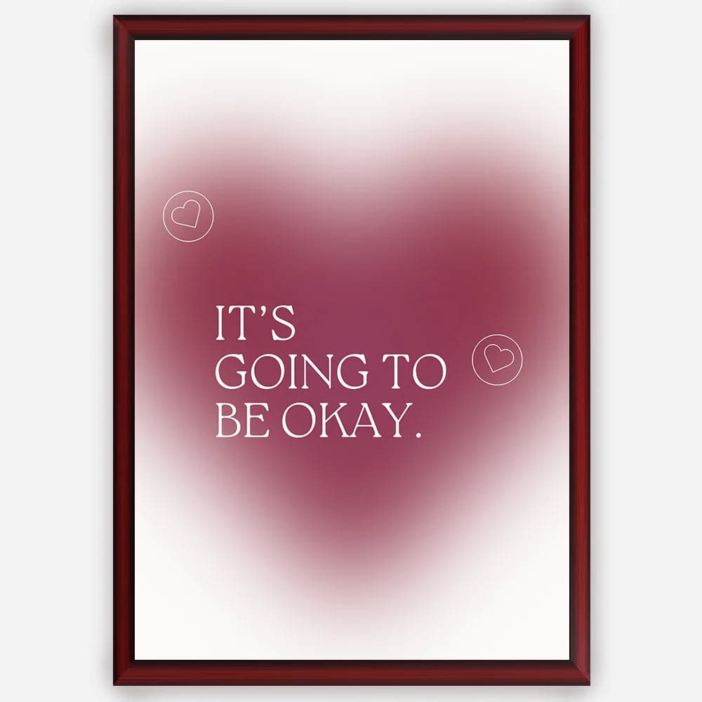 It's going to be okay in heart - Wall Art A3 Size Photo Frame (297 x 420 mm) image 1