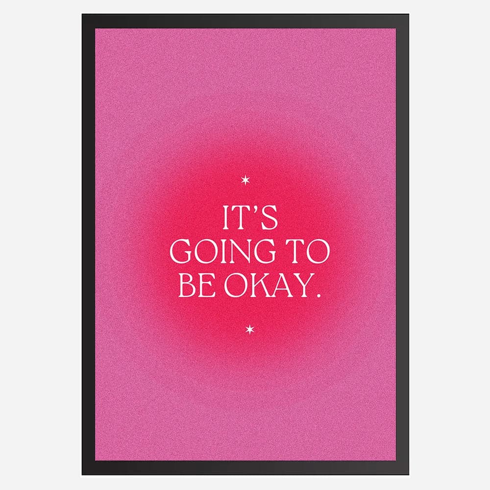 It's going to be okay - Wall Art A3 Size Photo Frame (297 x 420 mm) image 2
