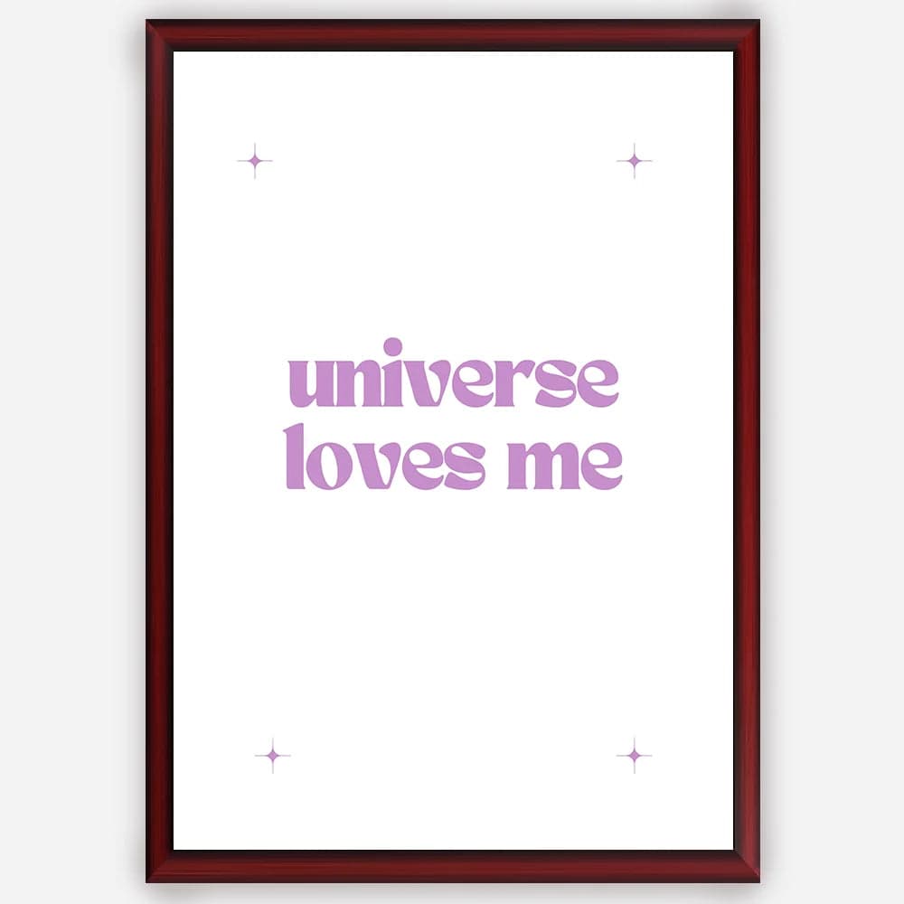 Universe loves me - Wall Art A3 Size Photo Frame (297 x 420 mm) image 1