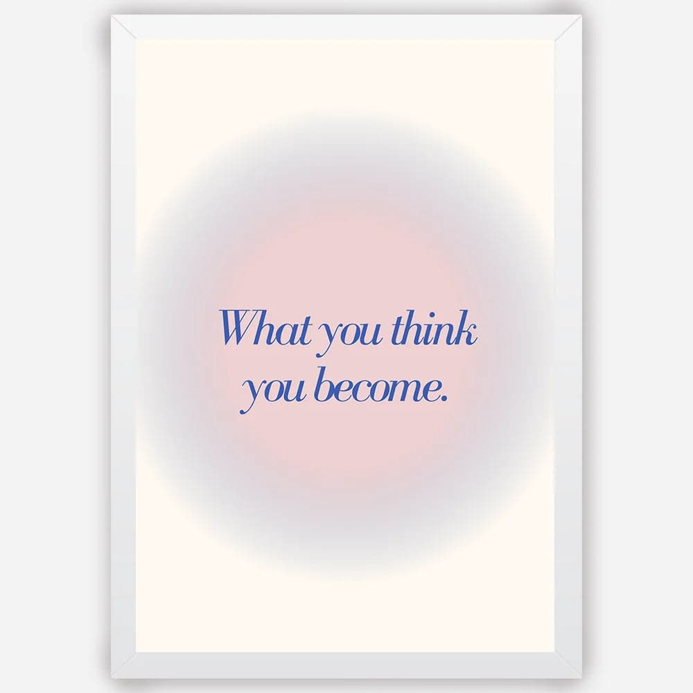 What you think you become - Wall Art A3 Size Photo Frame (297 x 420 mm) image 2
